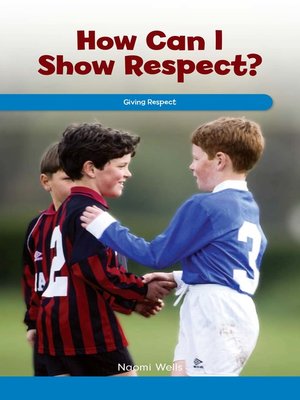 cover image of How Can I Show Respect?